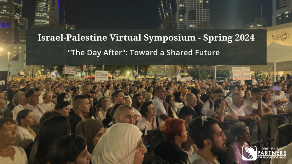 The Israel-Palestine Virtual Symposium Spring 2024 – Partners For
